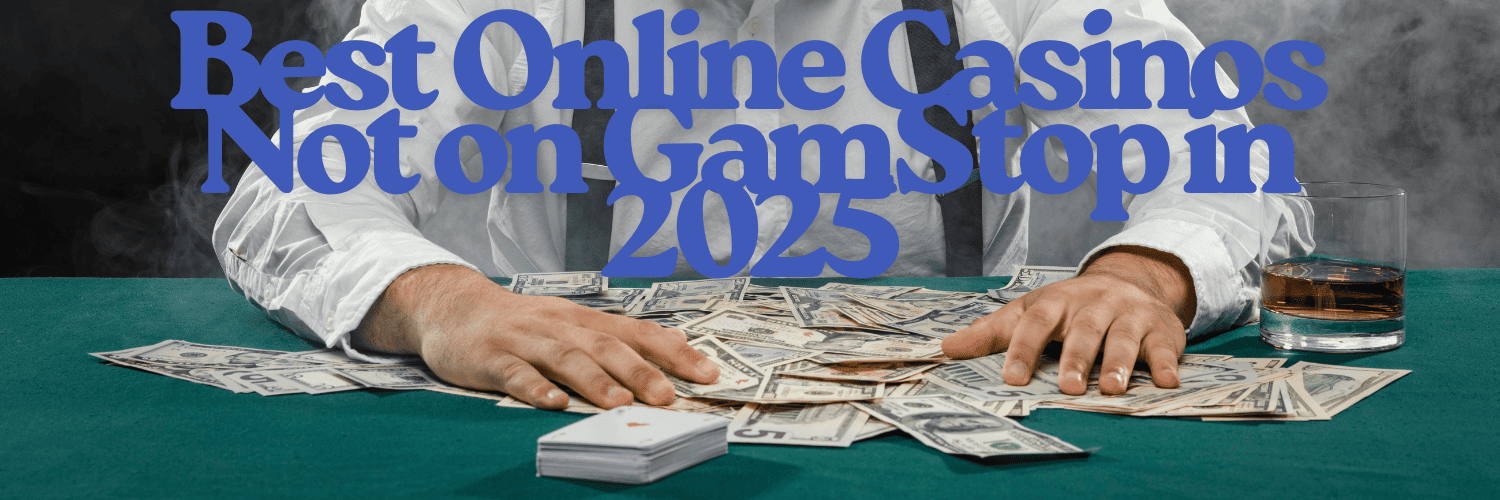 Explore Non-Gamstop Casinos Your Guide to Game Freedom