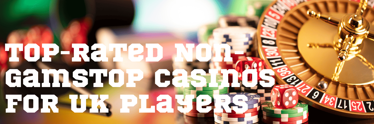 Exploring Independent Casinos Not on Gamstop 560842329